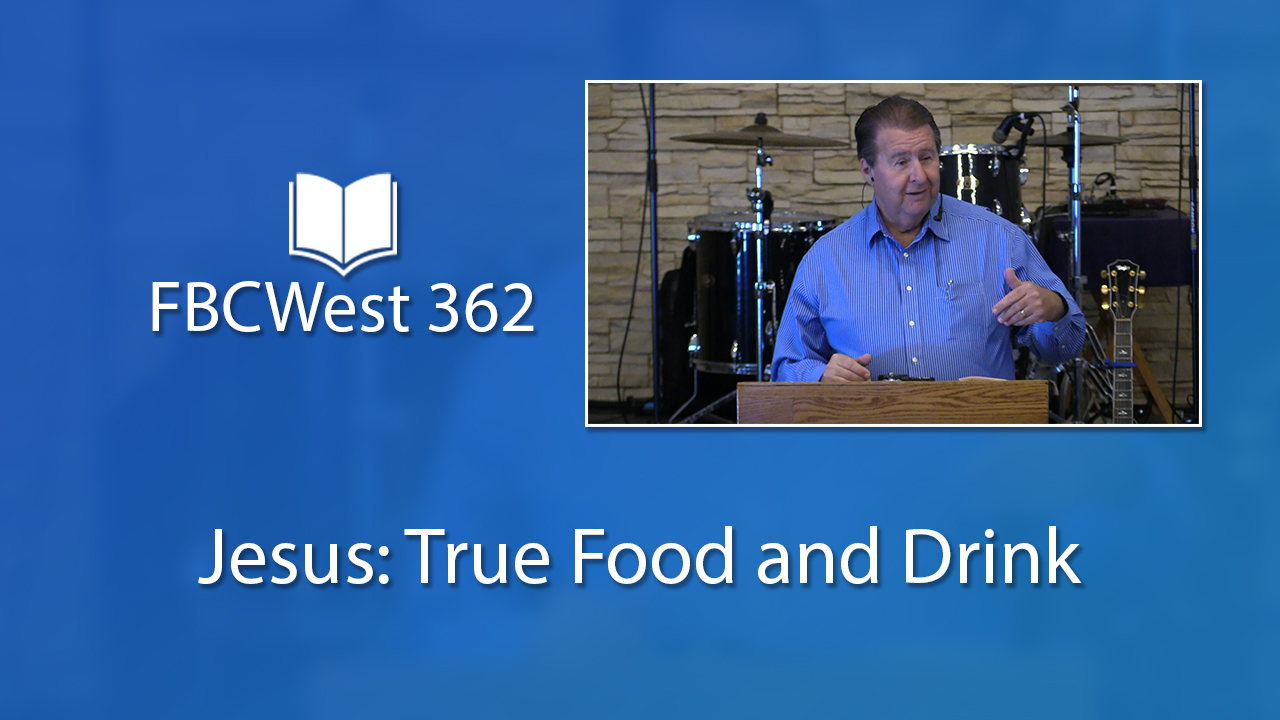 362 FBCWest | Jesus True Food and Drink photo poster