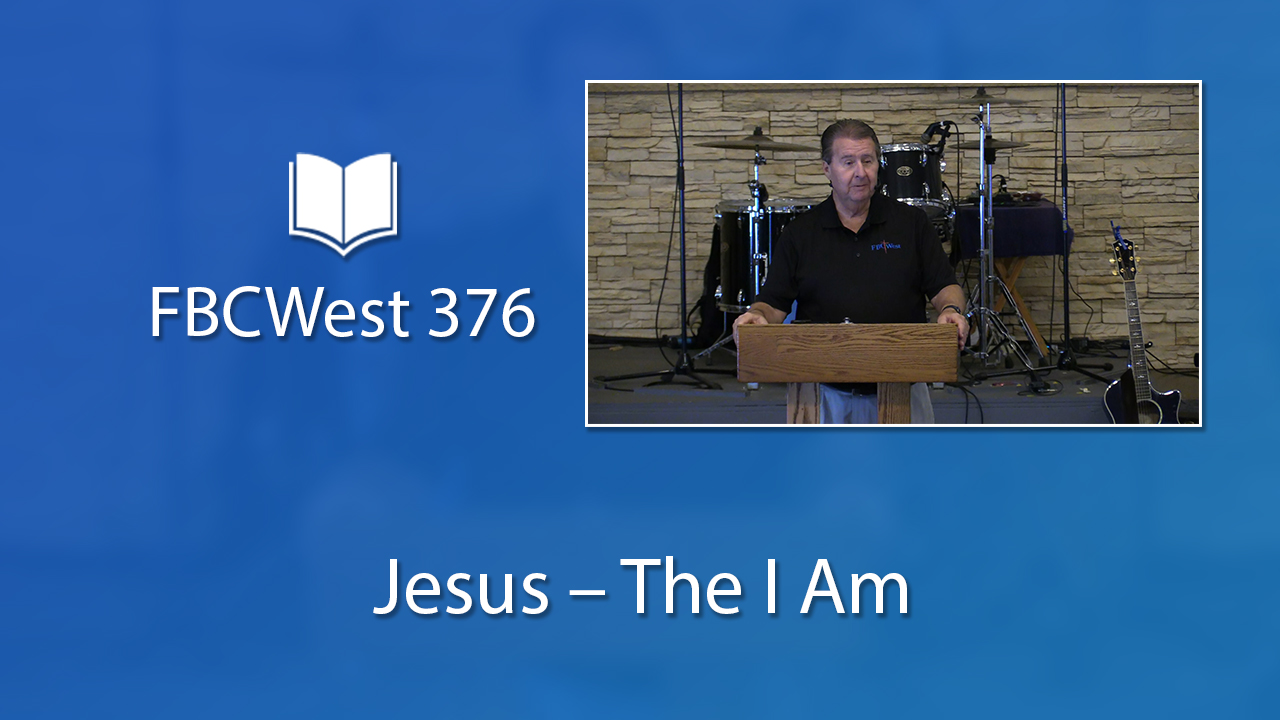 376 FBCWest | Jesus – The I Am photo poster