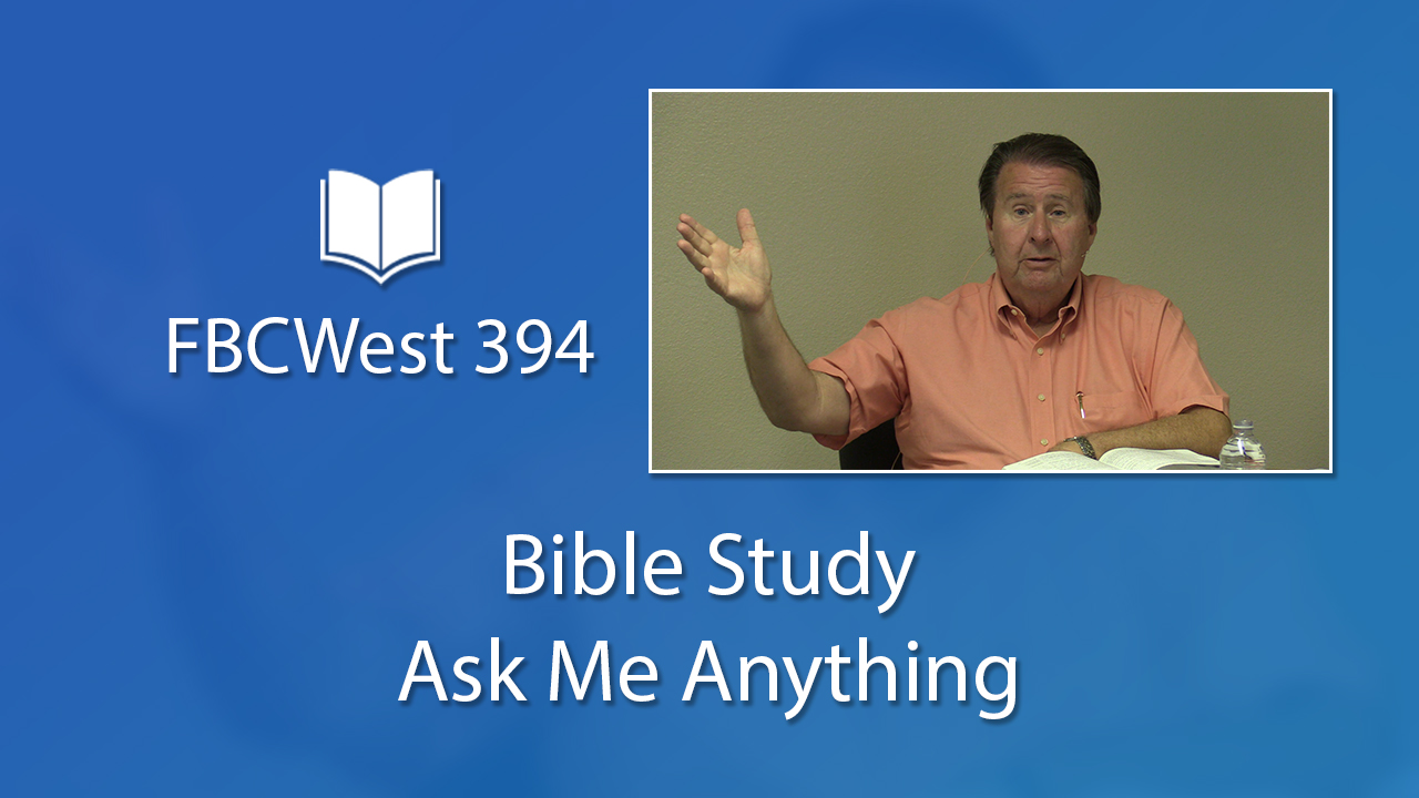 394 FBCWest | Bible Study Asking Pastor Joe Anything	 photo poster